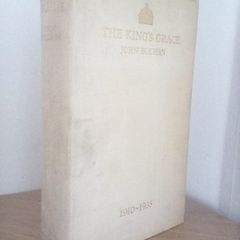 The King's Grace 1910-1935 by John Buchan (HQ556)