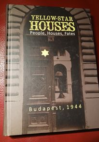 Yellow- Star Houses / Budapest 1944/ 2015