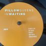Pillow Queens - In Waiting Image 7