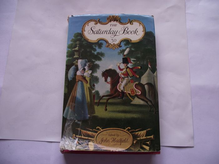1970 'The Saturday Book, Thirtieth Year' from Hutchinson of London, edited by John Hadfield