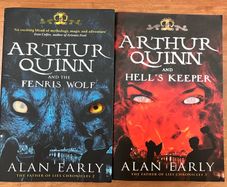 Arthur Quinn and The Fenris Wolf & Arthur Quinn and Hell's Keeper by Alan Early