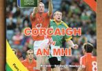 1st February 2009 GAA (Gaelic Football) Programme. Cork (Corcaigh) V Meath (An Mhi) @ Pairc Ui Chaoimh