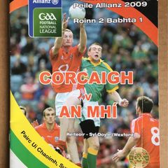 1st February 2009 GAA (Gaelic Football) Programme. Cork (Corcaigh) V Meath (An Mhi) @ Pairc Ui Chaoimh