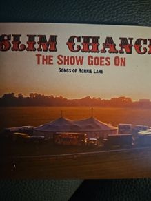 Slim Chance CD - The Show Goes On - The Songs Of Ronnie Lane