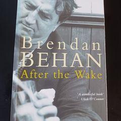 Brendan Behan / After the Wake / 2019
