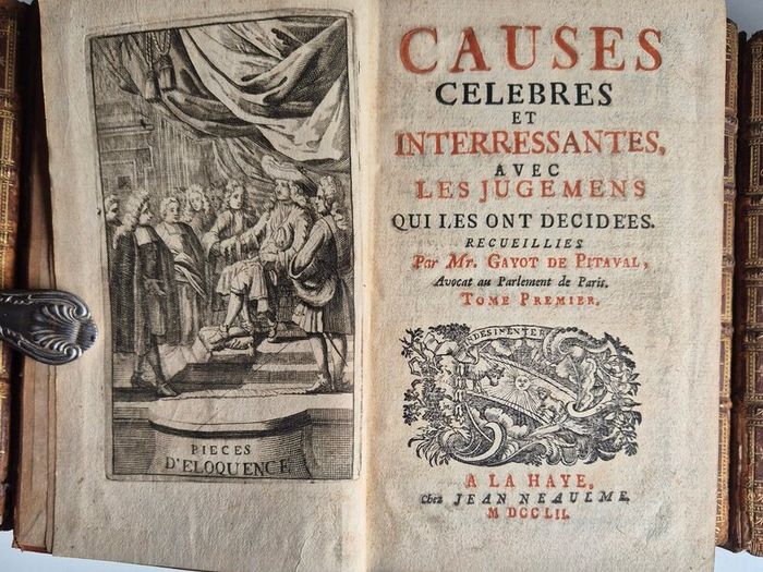 1747 to 1751 Causes Celebres Et Interessantes, Avec Les Jugemens. Francois Gayot de Pitaval.