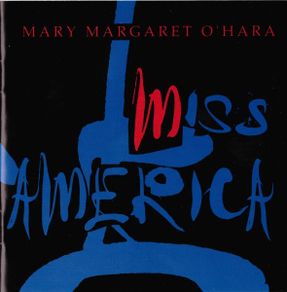 Mary Margaret O'Hara - Miss America CD