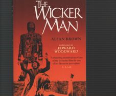 inside The Wicker Man. Allan Brown.