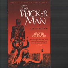 inside The Wicker Man. Allan Brown.