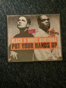 Black & White Brothers - Put Your Hands Up