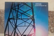 Christ. CD - Pylonesque ep.