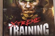 Xtreme Training: The Fighter's Ultimate Fitness Manual