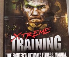 Xtreme Training: The Fighter's Ultimate Fitness Manual