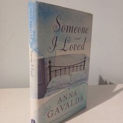 Someone I Loved by Anna Gavalda