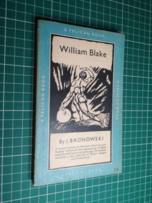 William Blake - by J. B. Bronowski 1954 50% off sale