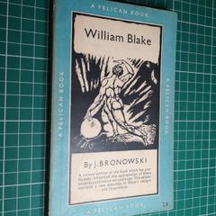 William Blake - by J. B. Bronowski 1954 50% off sale