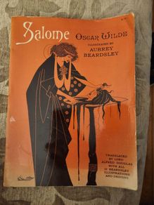 Salome By Oscar Wilde. Illustrated By Aubrey Beardsley  Translated By Lord Alfred Douglas With All 20 Beardsley Illusions And Designs. Large Volume Paperback In Good Condition.
