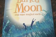 The Buried Moon and other magical stories