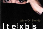 Texas. White On Blonde. CD. Free Postage!