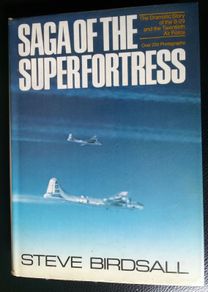 Saga of the Superfortress WW2 Aviation Book