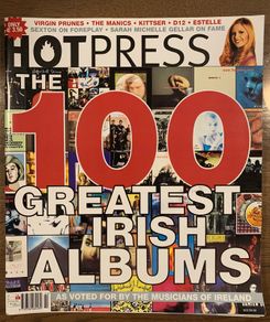 HOTPRESS The 100 Greatest Irish Albums
