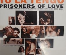 Yo La Tengo - Prisoners Of Love. 2 CD. 1985 - 2003.