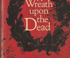 A Wreath Upon the Dead - Briege Dufaud