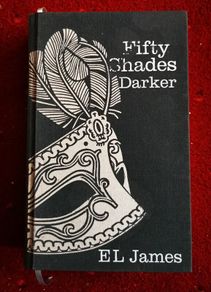 Fifty Shades Darker. HARD COVER