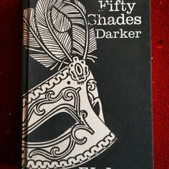 Fifty Shades Darker. HARD COVER