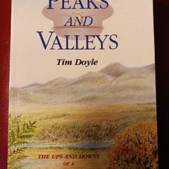 Peaks & Valleys Tim Doyle/The Ups & Downs of a Young Garda/ 1997/1st ed./ Signed