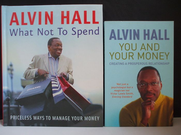 SALE!  WHAT NOT TO SPEND: priceless ways to manage your money; YOU AND YOUR MONEY: creating a prosperous relationship by Alvin Hall