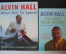 SALE!  WHAT NOT TO SPEND: priceless ways to manage your money; YOU AND YOUR MONEY: creating a prosperous relationship by Alvin Hall