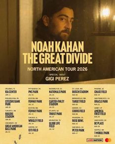 Looking for Noah Kahan Tickets - any date