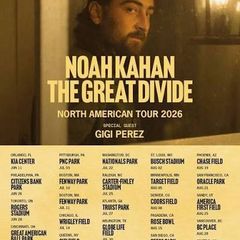 Looking for Noah Kahan Tickets - any date