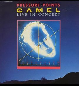 Camel Pressure Points live in concert lp
