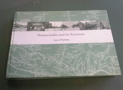 Drumcondra and its environs Ireland Irish Co. Dublin local history