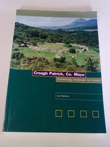 Croagh Patrick Co. Mayo archaeology landscape and people