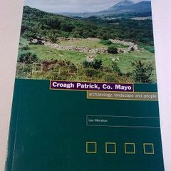 Croagh Patrick Co. Mayo archaeology landscape and people
