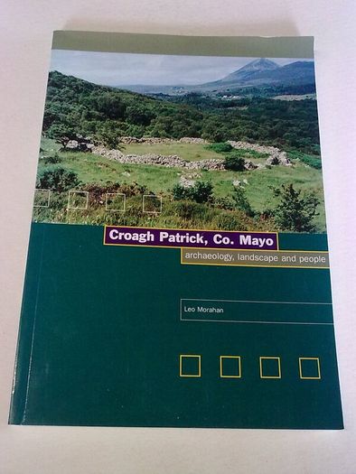 Croagh Patrick Co. Mayo archaeology landscape and people