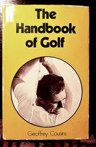 1969. Geoffrey Cousins. The Handbook Of Golf.