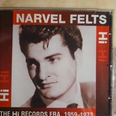 Narvel Felts CD - The Hi Records Era, 1959-1973