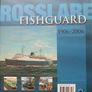 Fishguard-Rosslare 1906-2006 Image 2