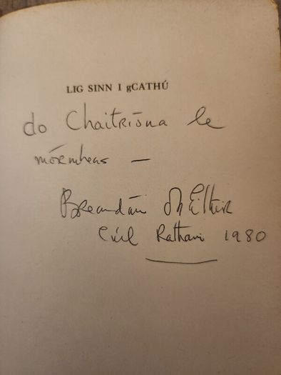 Lig Sinn I Gather. By  Breandan O' Heithir. Signed 1976  Second  Edition In Very Good Condition.
