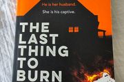 Will Dean - The last thing to burn