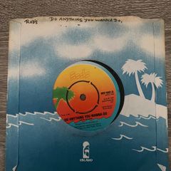 Rods Do anything you wanna do 7" Single
