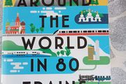 Around the World in 80 Trains