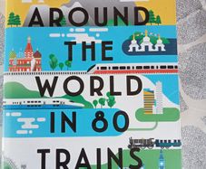 Around the World in 80 Trains