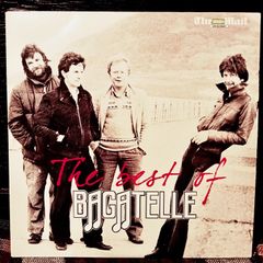 2009. The Best Of Bagatelle. CD