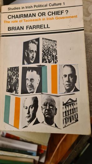 Chairman Or Chief. By Brian Farrell. Signed First Edition  1971 Paperback In Fair Condition. Published By Guill And Macmillan. 32.