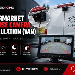 Aftermarket Reverse Camera Installation (Van) | Professional Fitting Dublin